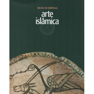 ARTE ISLÂMICA - MUSEU DE MÉRTOLA